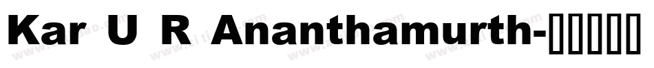 Kar U R Ananthamurth字体转换
